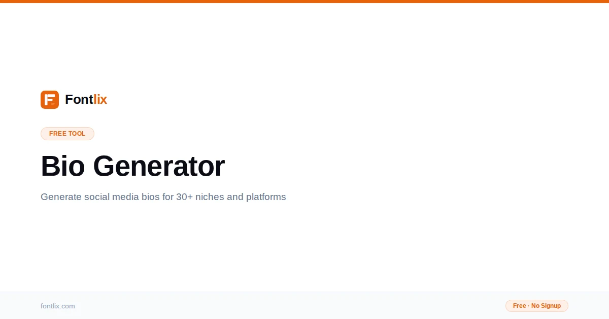 Bio Generator — Social Media Bio Creator | Fontlix